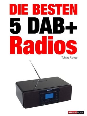 cover image of Die besten 5 DAB+-Radios